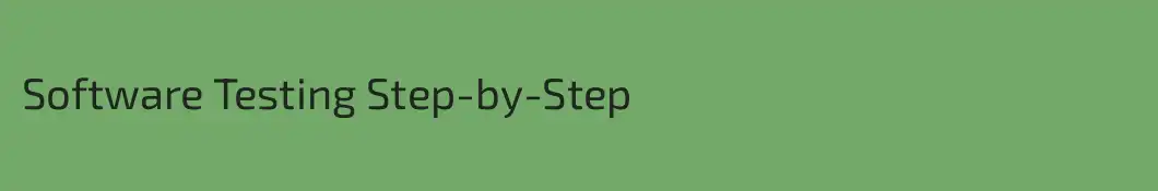 Software Testing Step-by-Step